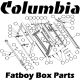 Columbia FatBoy Box Parts