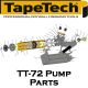 TapeTech 72TT Pump Parts